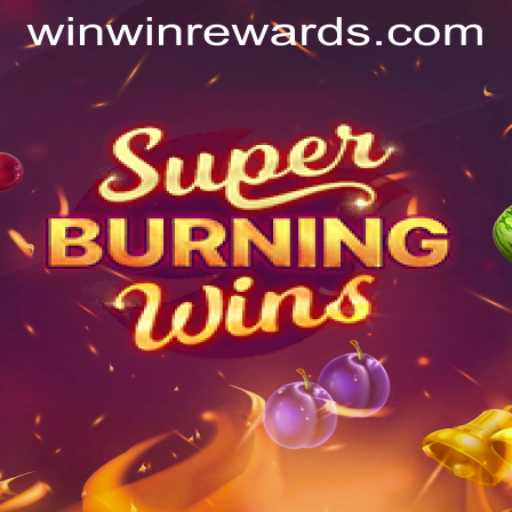 Exploring the Exciting World of SuperBurningWins: Unleash the WINWIN REWARDS